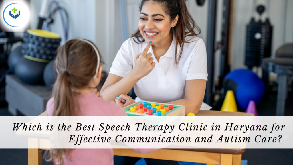 Speech therapy Clinic in Haryana